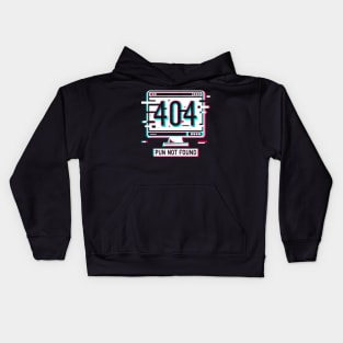 Error 404 Pun Not Found Kids Hoodie